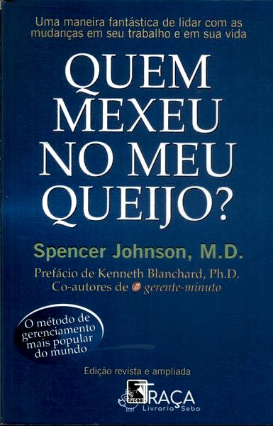 Quem Mexeu No Meu Queijo?