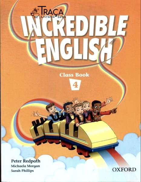 Incredible English: Class Book Vol 4