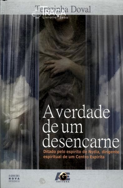 A Verdade de Um Desencarne