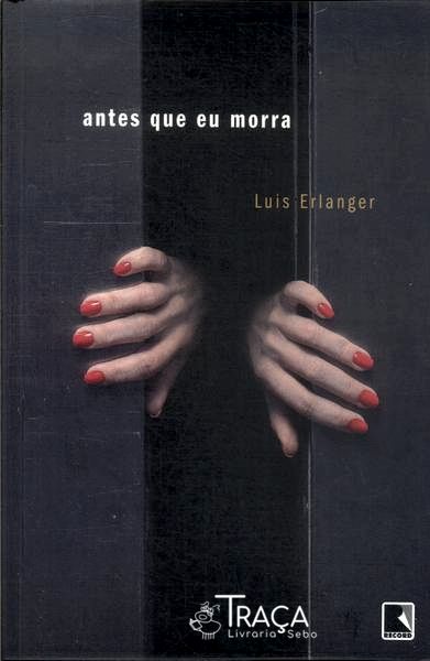 Antes Que Eu Morra