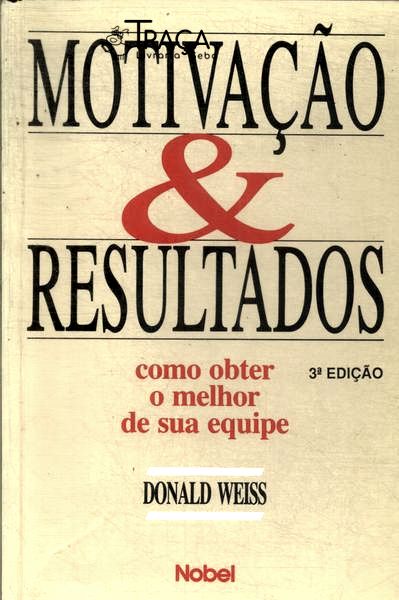 Motivação e Resultados