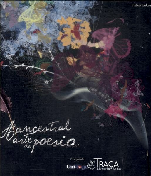 A Ancestral Arte da Poesia