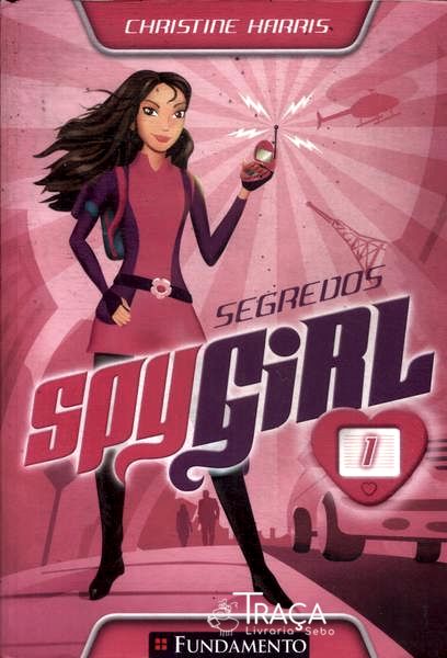 Spy Girl: Segredos