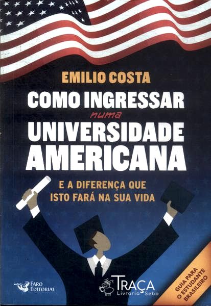 Como Ingressar Numa Universidade Americana