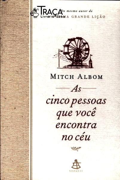 As Cinco Pessoas Que Você Encontra No Céu