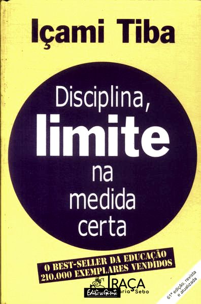 Disciplina: Limite Na Medida Certa