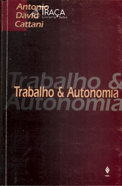 Trabalho e Autonomia