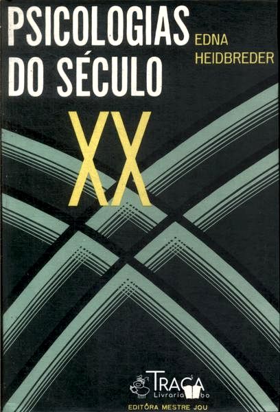Psicologias do Século Xx