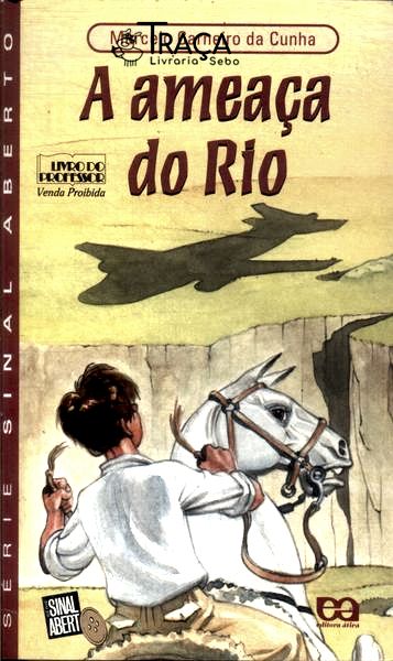 A Ameaça Do Rio
