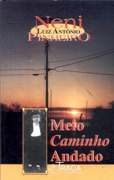 Meio Caminho Andado