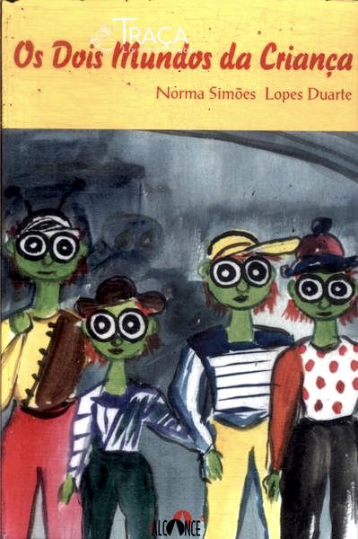 Os Dois Mundos da Criança