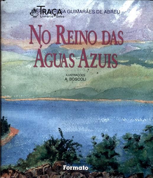 No Reino das Águas Azuis
