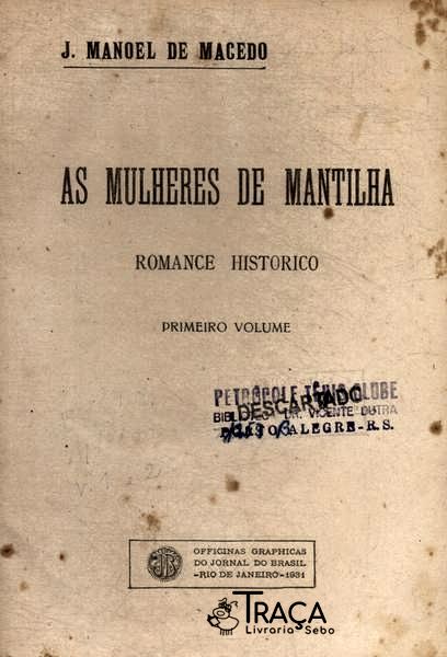 As Mulheres de Mantilha Vol 1