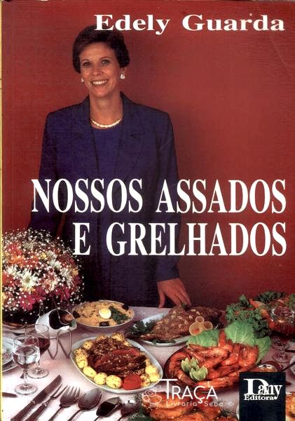 Nossos Assados e Grelhados