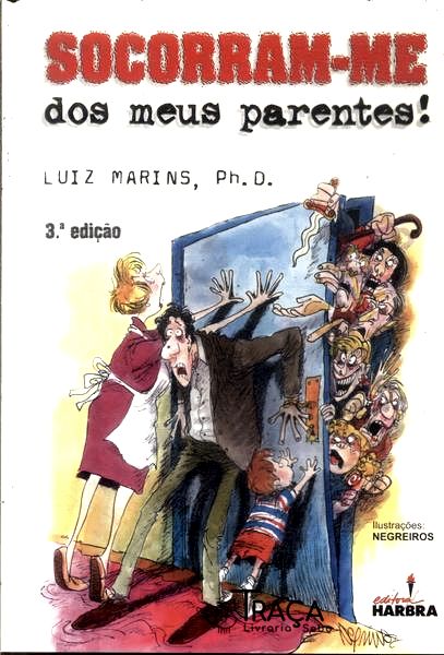 Socorram-me dos Meus Parentes!
