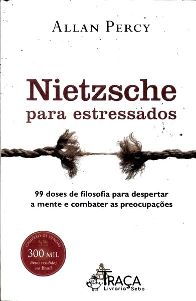 Nietzsche para Estressados