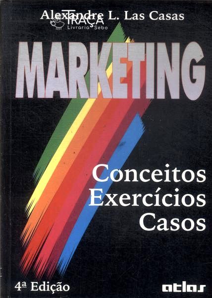 Marketing: Conceitos, Exercícios e Casos