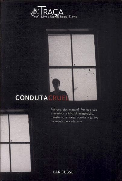 Conduta Cruel