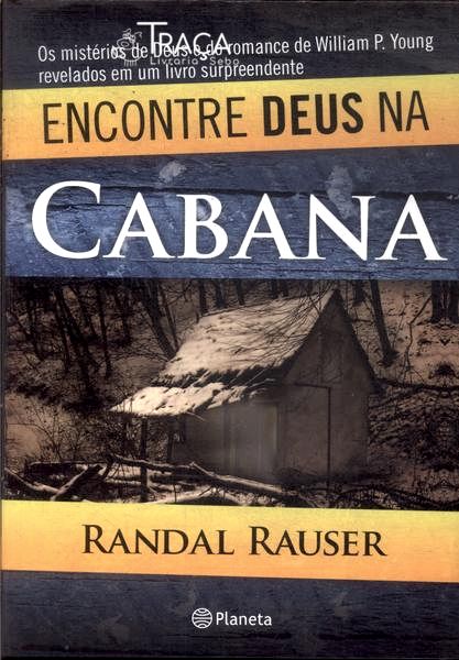 Encontre Deus Na Cabana