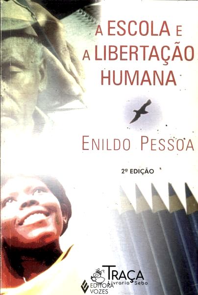 A Escola e a Libertação Humana