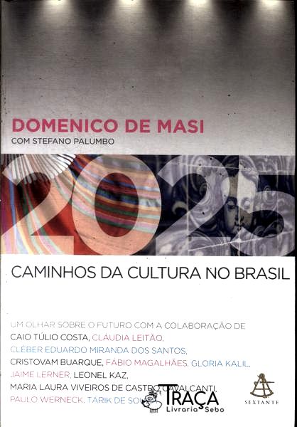 2025: Caminhos da Cultura No Brasil