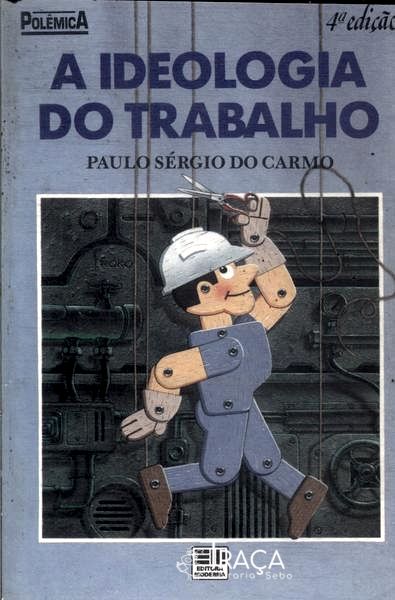 A Ideologia do Trabalho