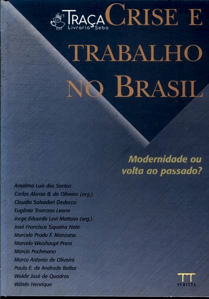 Crise e Trabalho No Brasil