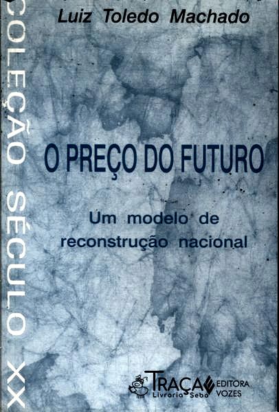 O Preço do Futuro