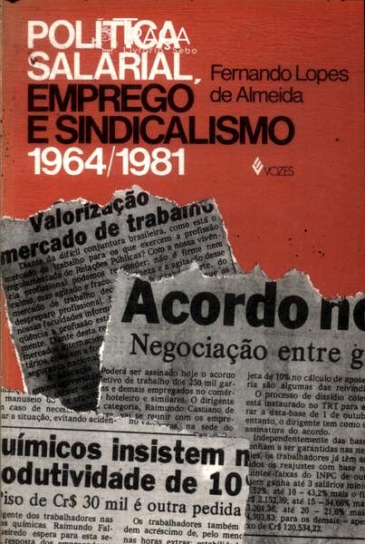 Política Salarial, Emprego e Sindicalismo