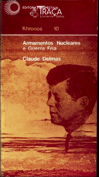 Armamentos Nucleares e Guerra Fria