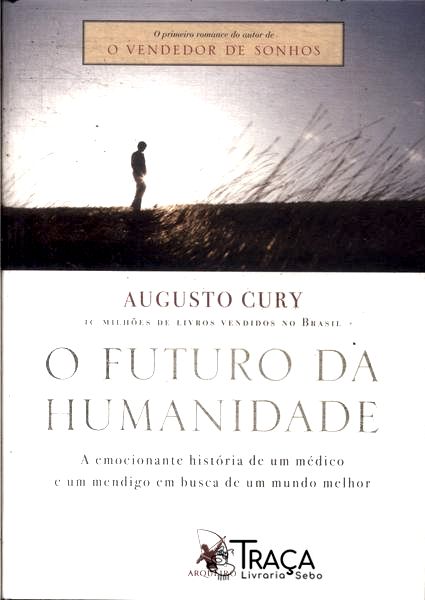 O Futuro da Humanidade