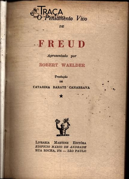 O Pensamento Vivo de Freud