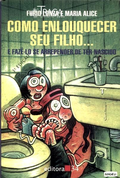 Como Enlouquecer Seu Filho