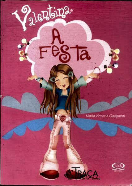 Valentina: a Festa