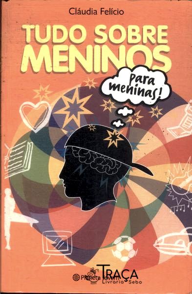 Tudo Sobre Meninos para Meninas