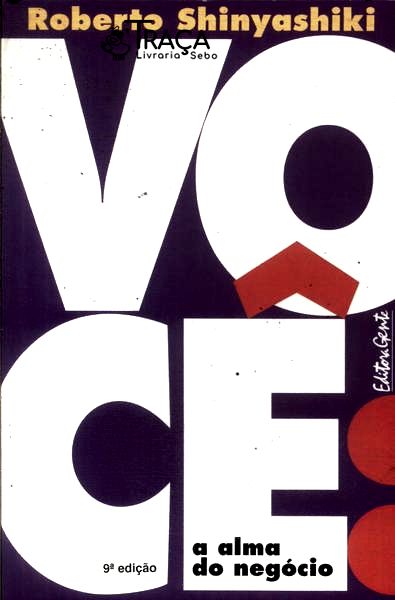 Você: a Alma do Negócio (inclui Cd)