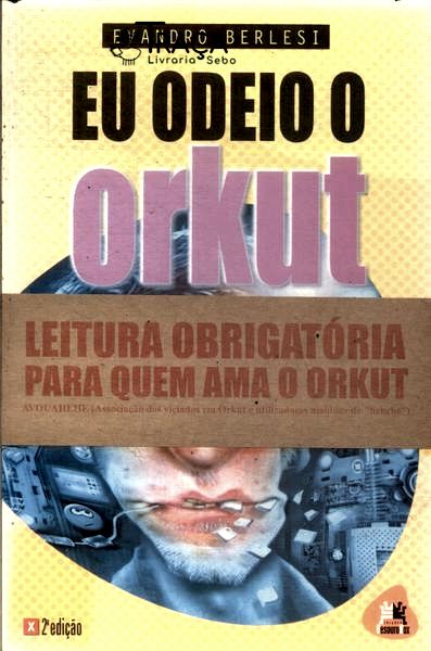 Eu Odeio o Orkut