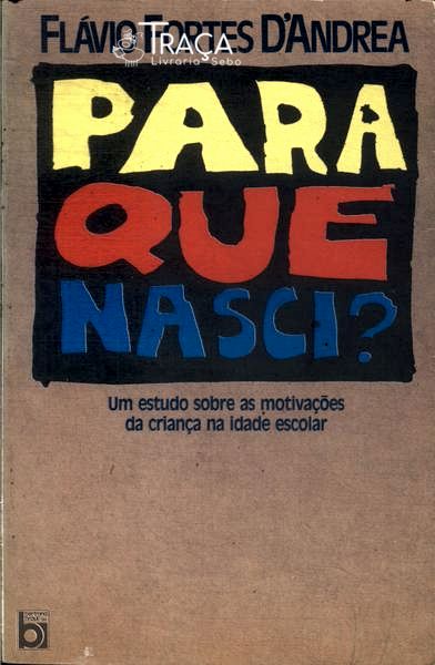 Para Que Nasci?