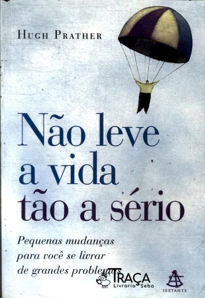 Não Leve a Vida Tão a Sério