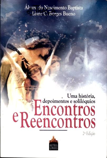 Encontros e Reencontros