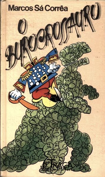 O Burocrossauro