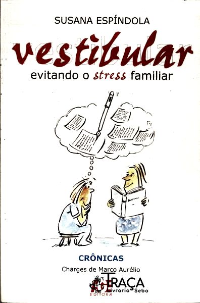 Vestibular: Evitando o Stress Familiar