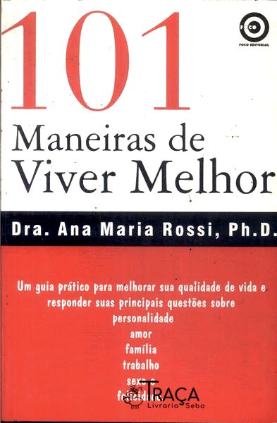 101 Maneiras de Viver Melhor