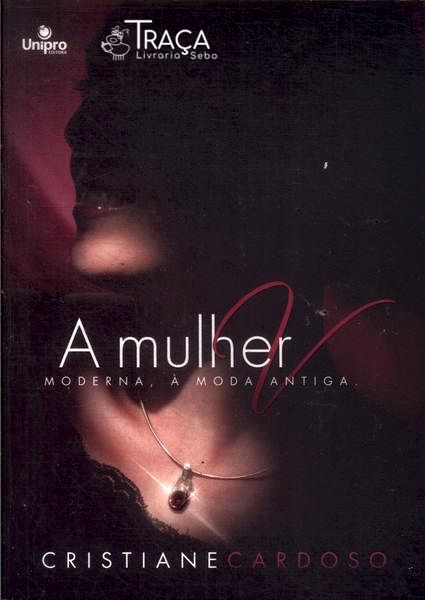 A Mulher V: Moderna, À Moda Antiga