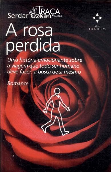 A Rosa Perdida