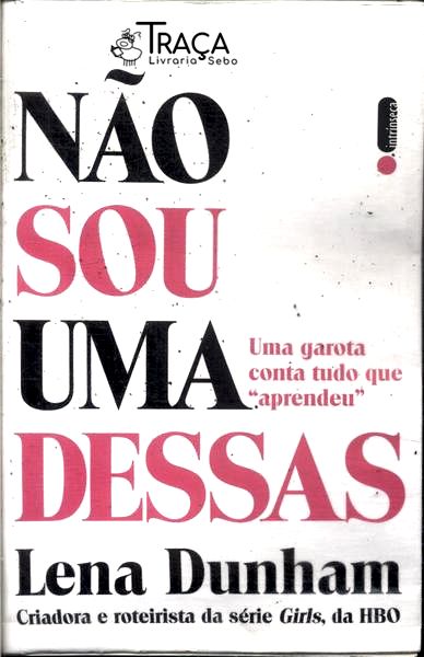 Não Sou Uma Dessa