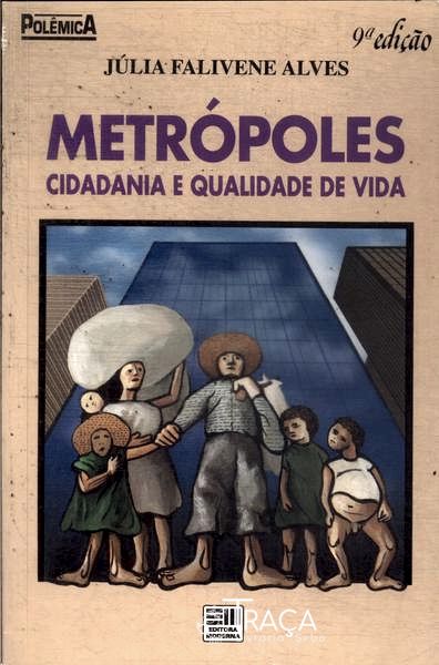 Metrópoles: Cidadania e Qualidade de Vida
