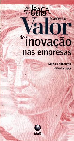 Guia Valor Econômico de Inovação Nas Empresas