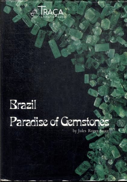 Brazil Paradise Of Gemstones