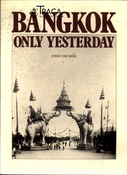 Bangkok Only Yesterday